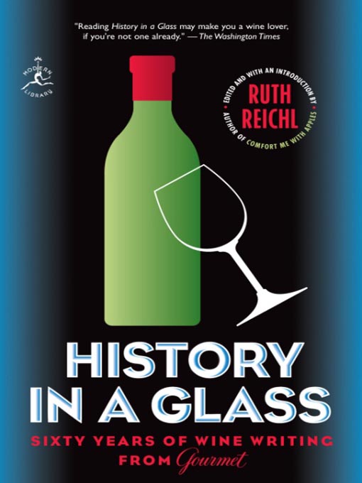 Title details for History in a Glass by Ruth Reichl - Wait list